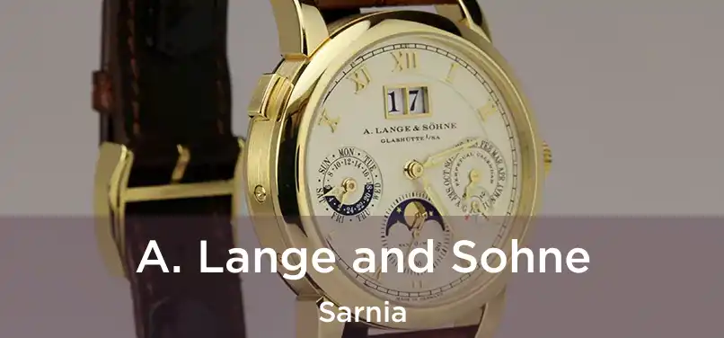  A. Lange and Sohne Sarnia