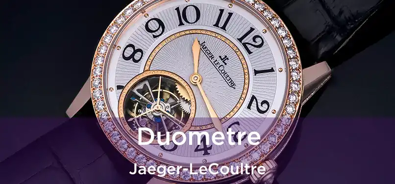  Duometre Jaeger-LeCoultre