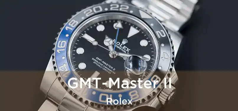  GMT-Master II Rolex