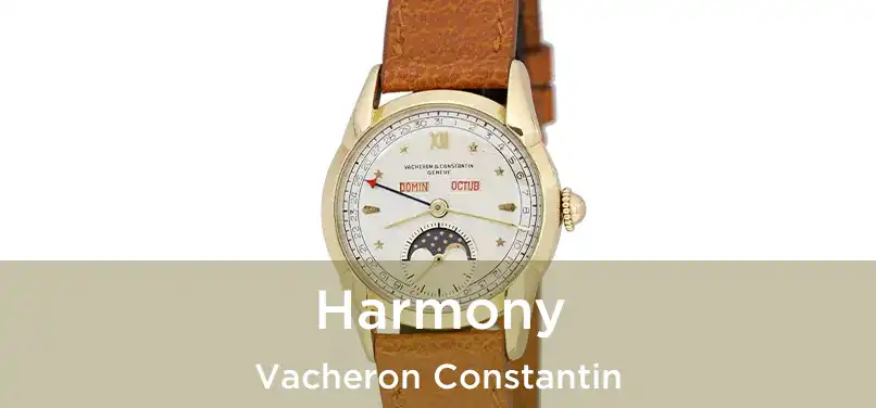  Harmony Vacheron Constantin