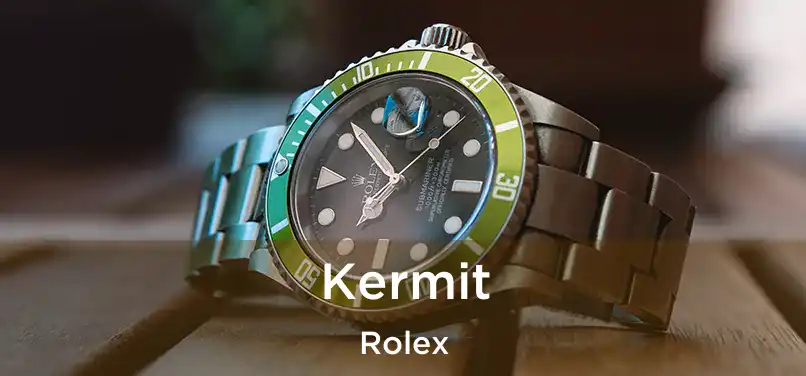  Kermit Rolex