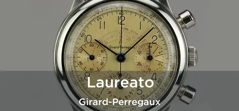  Laureato Girard-Perregaux