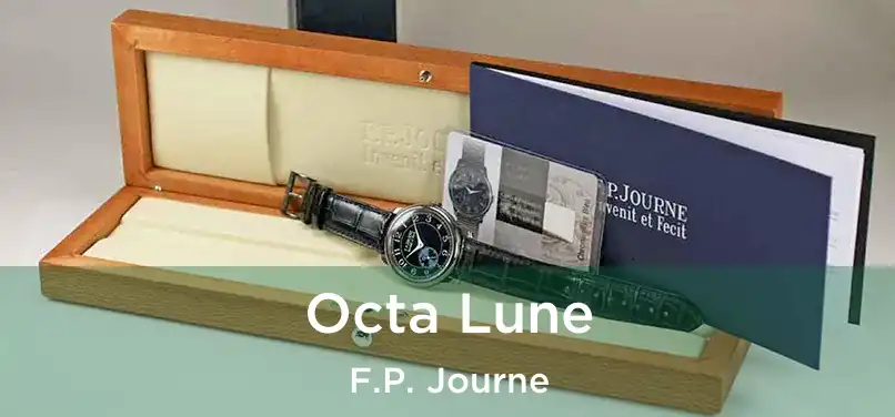  Octa Lune F.P. Journe