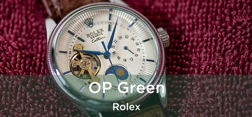  OP Green Rolex