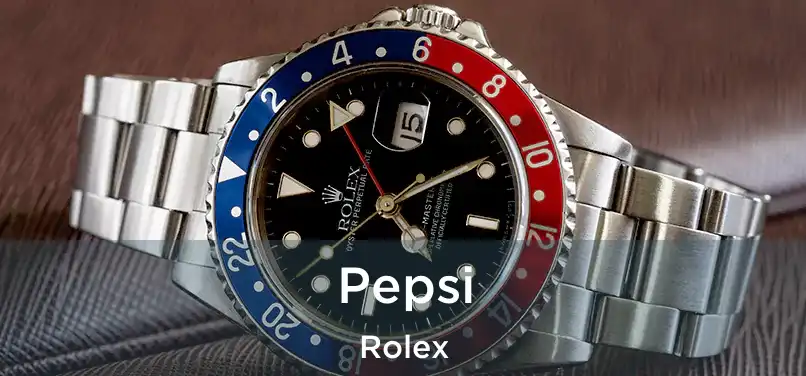  Pepsi Rolex