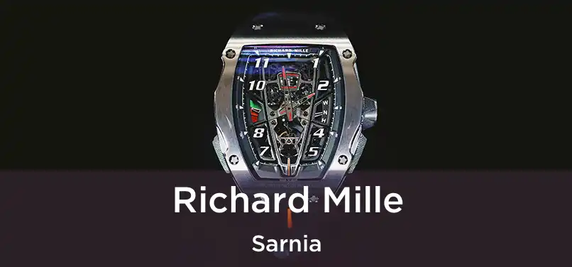  Richard Mille Sarnia