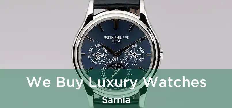  We Buy Luxury Watches Sarnia